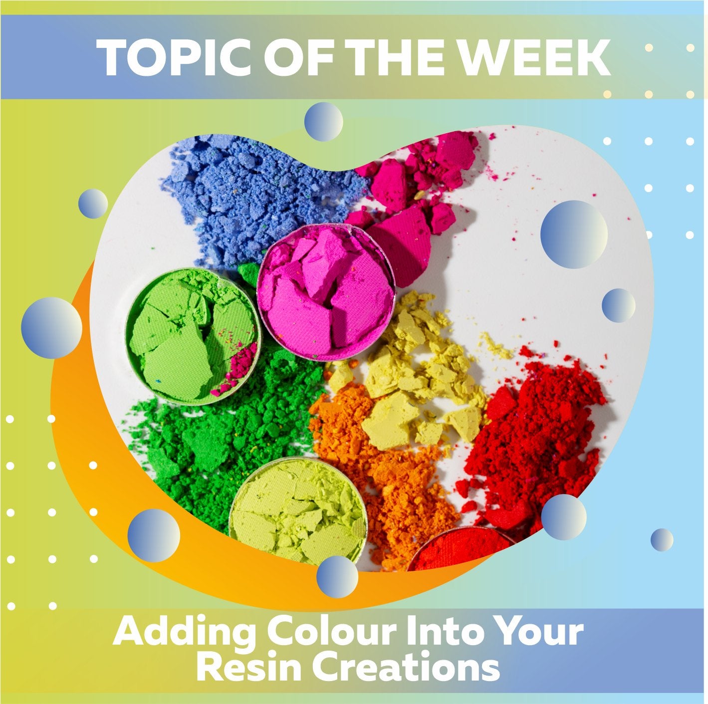 Adding Colour Into Your Resin Creations - Craft Resin UK