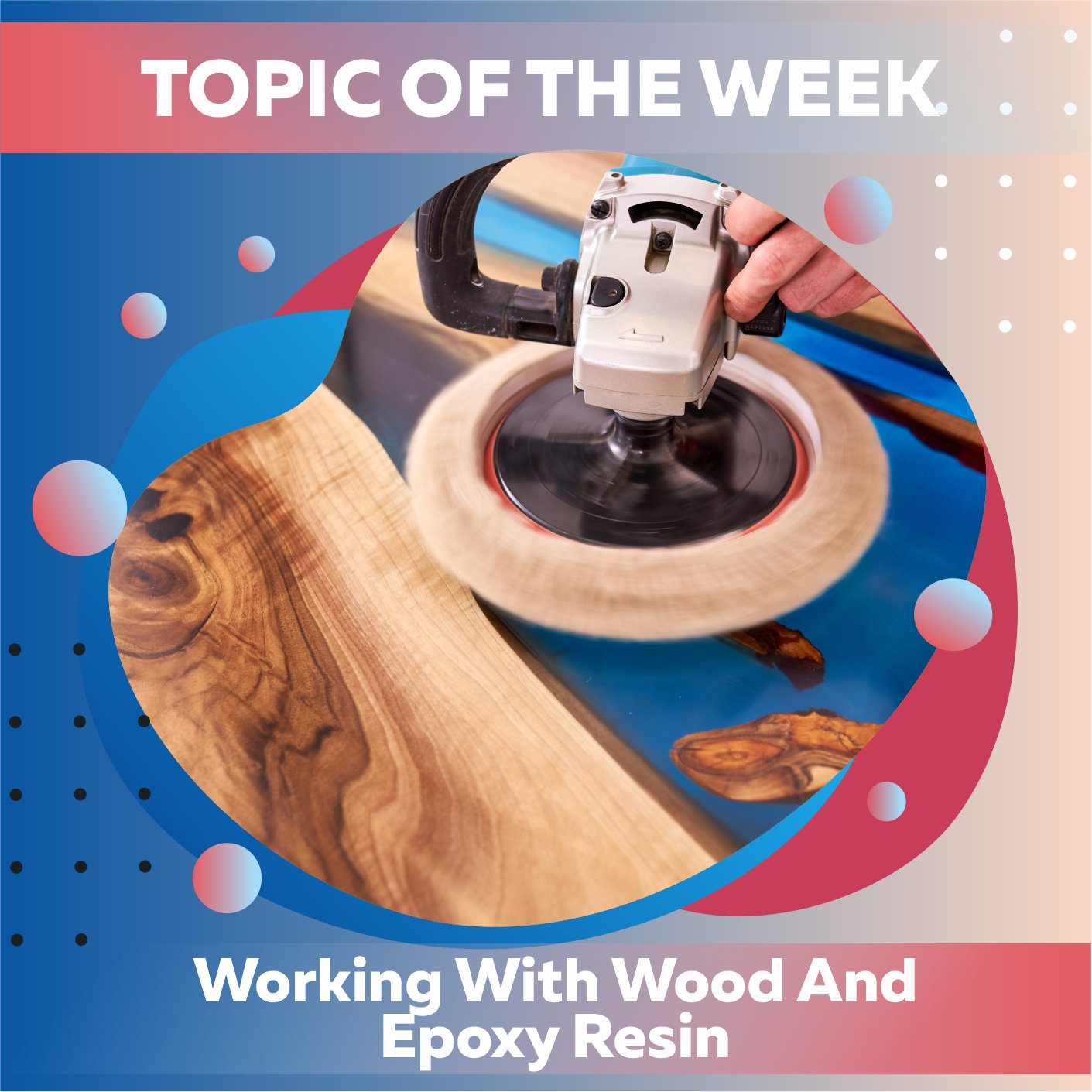 Creating Projects Using Wood & Epoxy Resin - Craft Resin UK