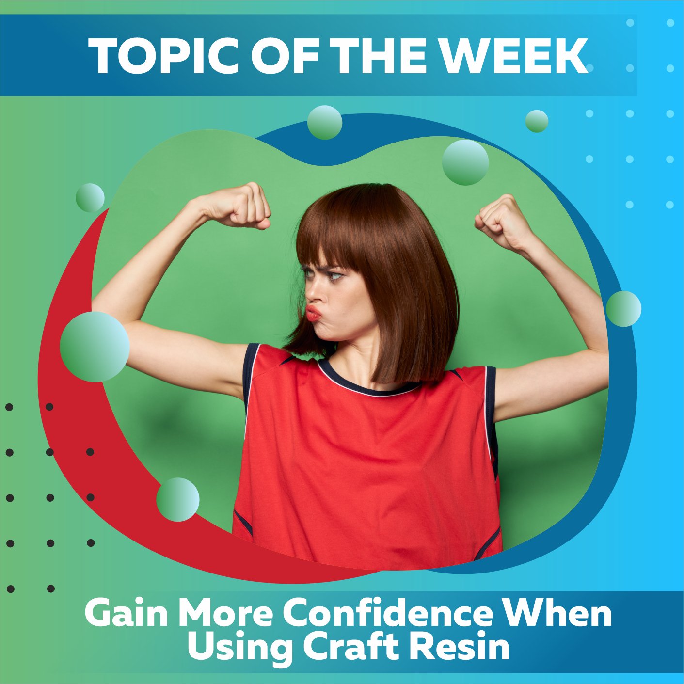 Gain More Confidence When Using Craft Resin - Craft Resin UK