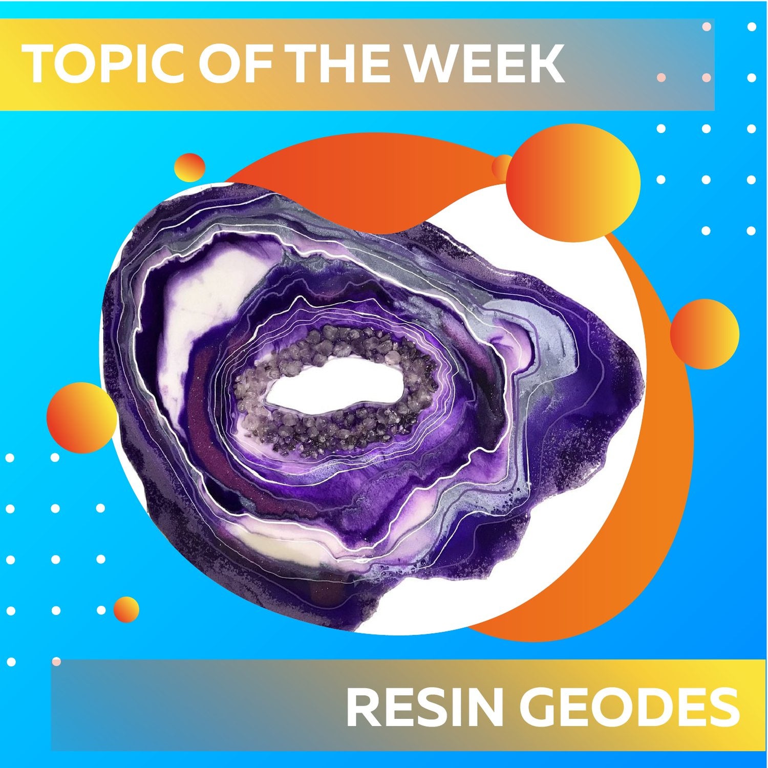 How To Create Beautiful And Original Epoxy Resin Geodes: - Craft Resin UK