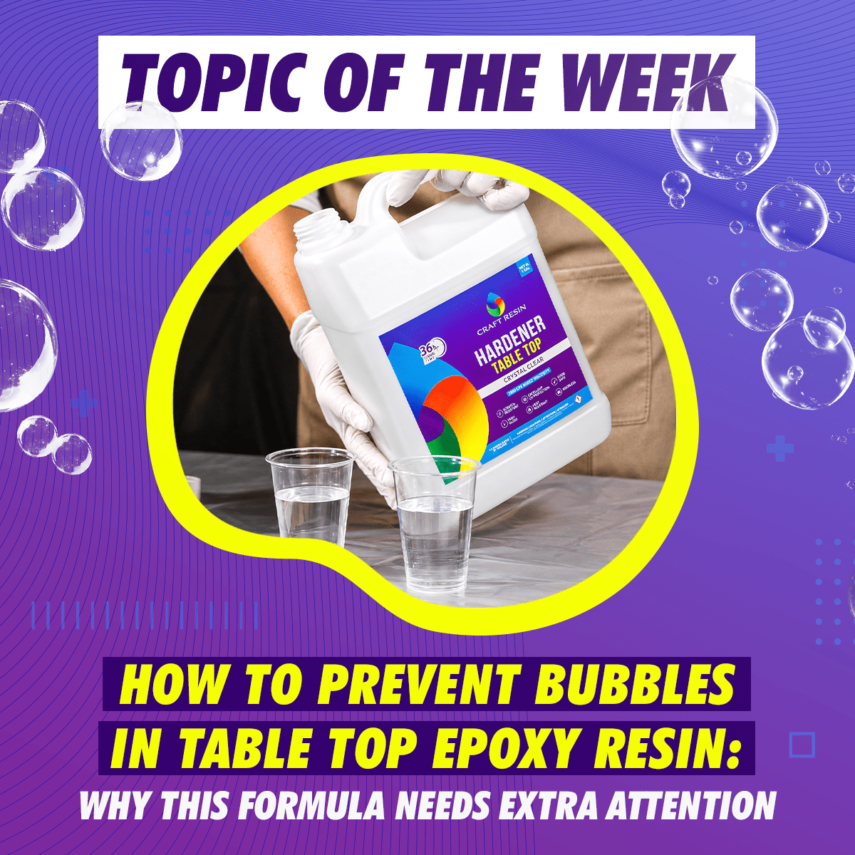 How to Prevent Bubbles in Table Top Epoxy Resin: Why This Formula Needs Extra Attention - Craft Resin UK