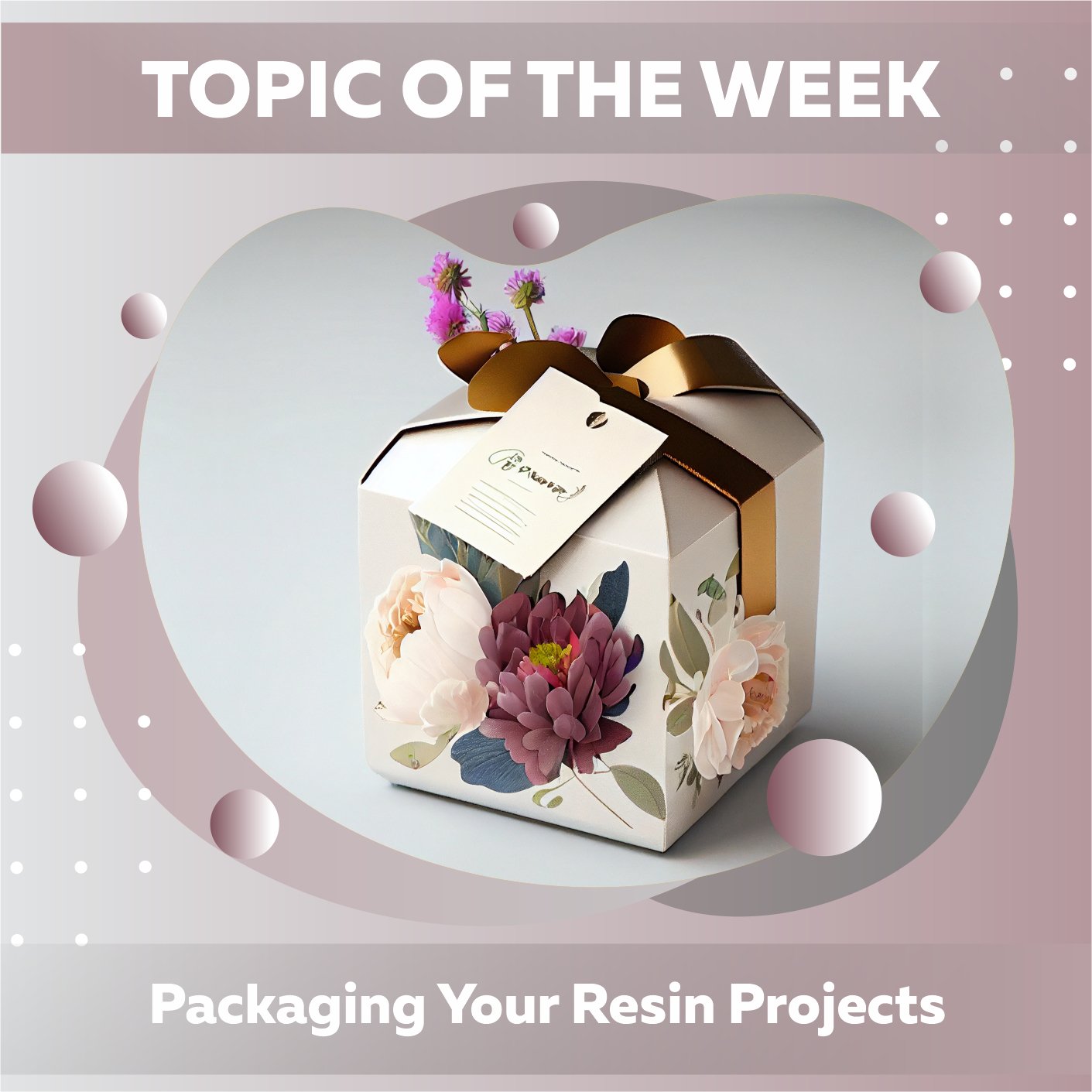 Packaging Your Resin Projects - Craft Resin UK