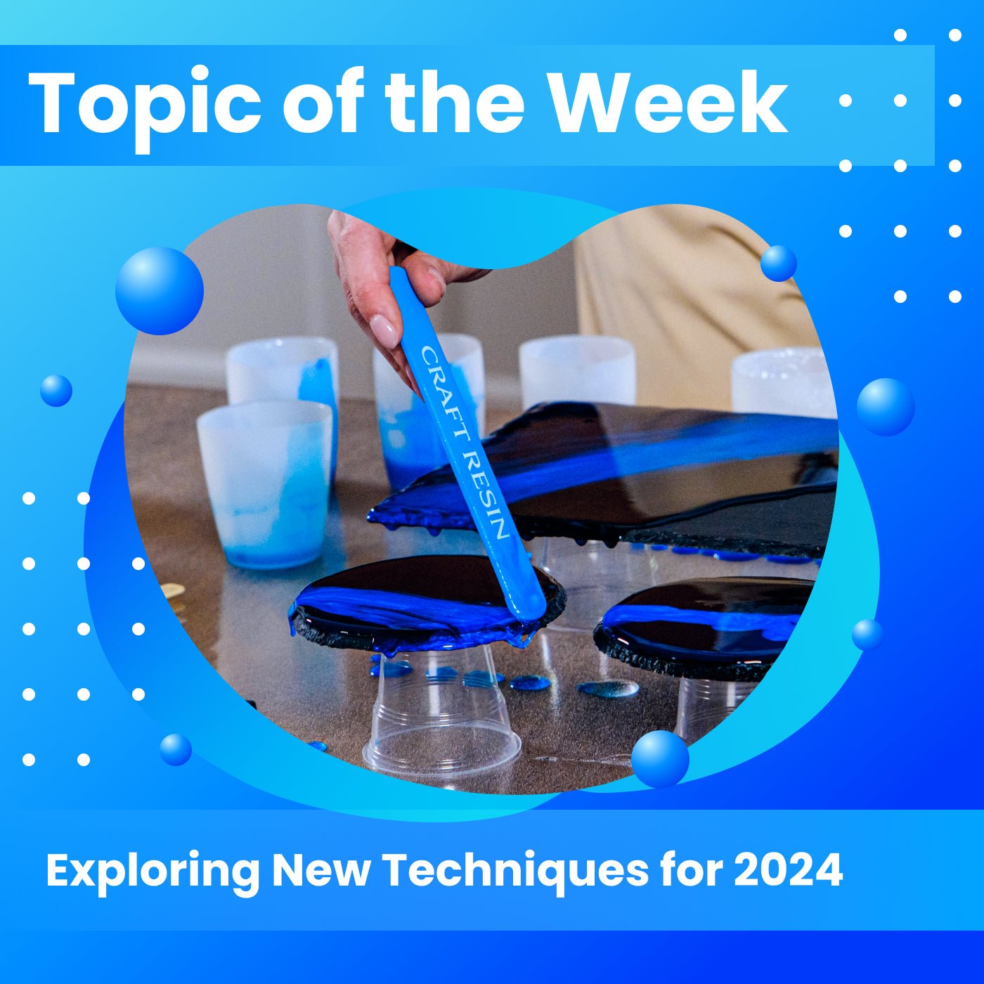 Resin Art Resolutions: Exploring New Techniques for 2024 - Craft Resin UK