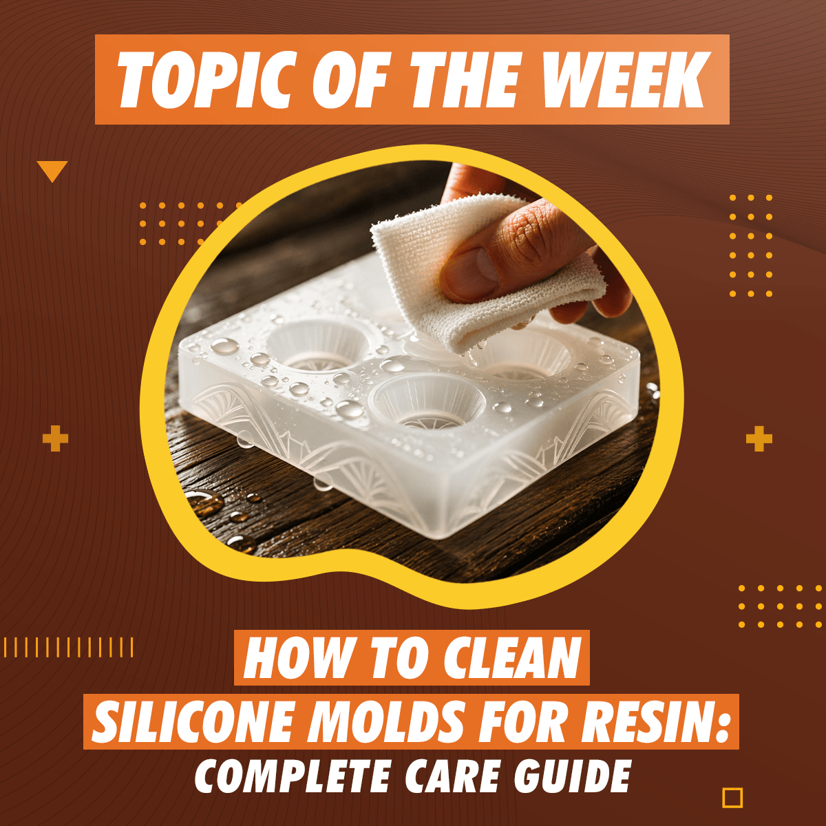 How to Clean Silicone Moulds for Resin Without Damaging Them - Craft Resin UK