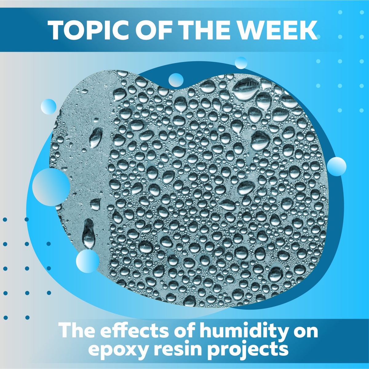The Effects Of Humidity On Epoxy Resin Projects
